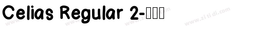 Celias Regular 2字体转换